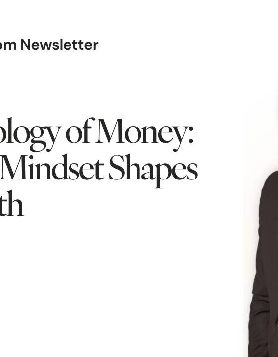 4. The Psychology of Money: How Your Mindset Shapes Your Wealth