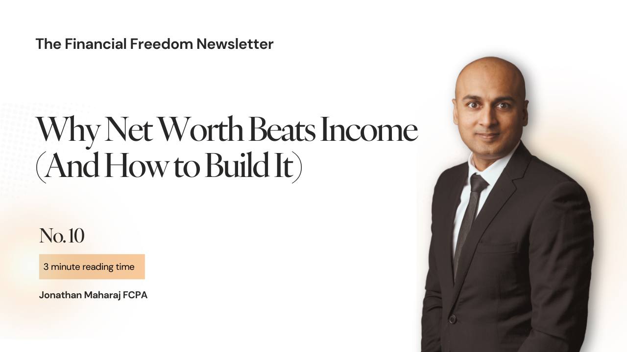 10. Why Net Worth Beats Income (And How to Build It)