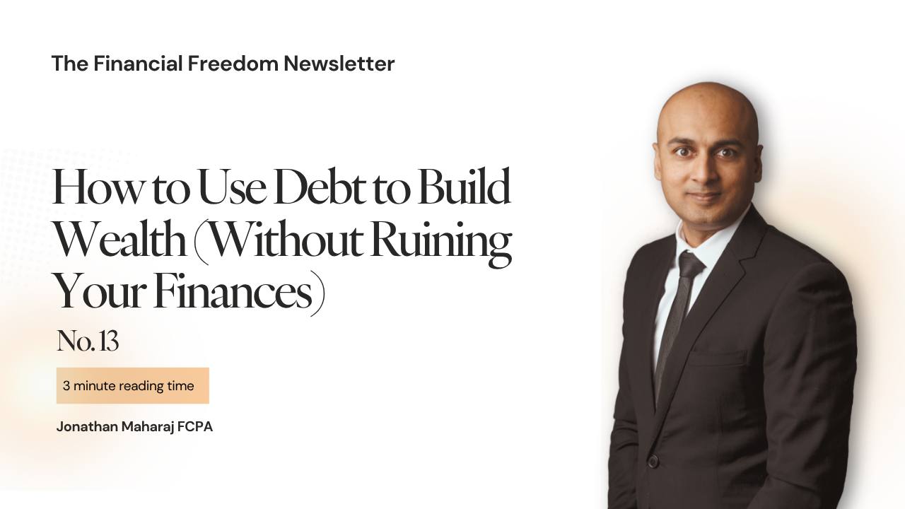 13. How to Use Debt to Build Wealth (Without Ruining Your Finances)
