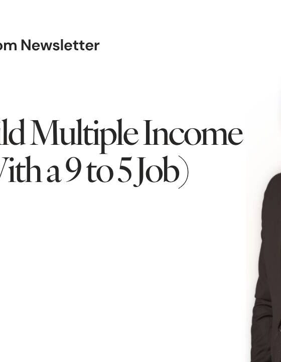 15. How to Build Multiple Income Streams (With a 9 to 5 Job)