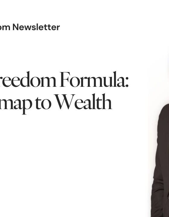 7. The Financial Freedom Formula: Your Roadmap to Wealth
